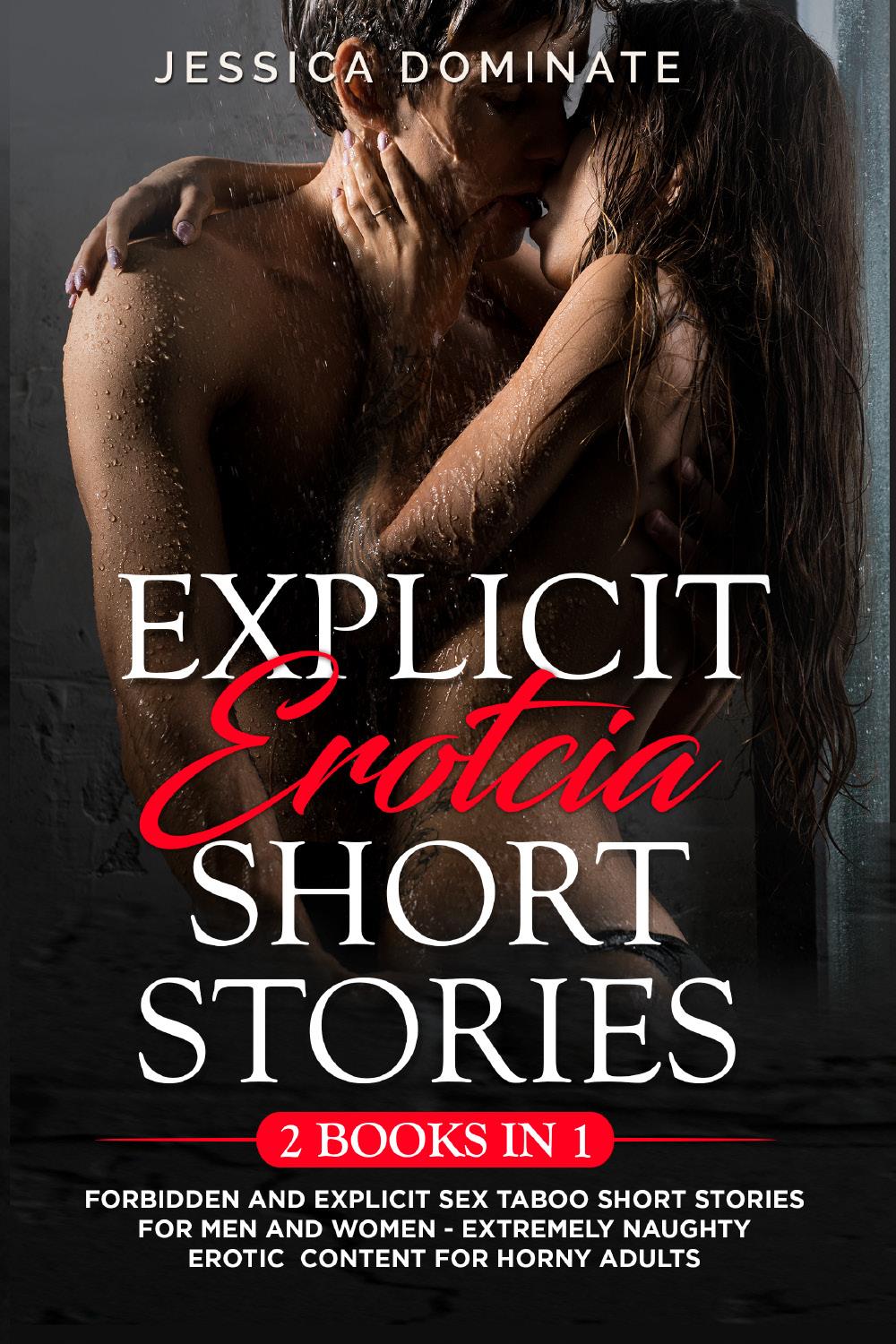 Explicit Erotcia Short Stories Books In Forbidden And Explicit