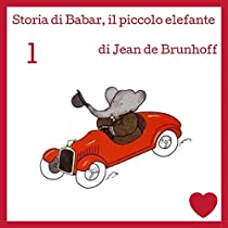 Storia di Babar il piccolo elefante di Jean de Brunhoff