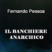 IL BANCHIERE ANARCHICO