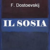 IL SOSIA di F. Dostoevskij