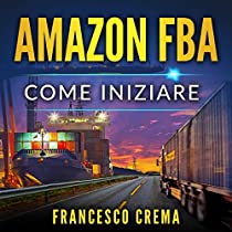 Amazon FBA: Come iniziare