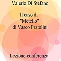 Il "caso" di "Metello" di Vasco Pratolini