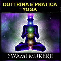 Dottrina e Pratica Yoga
