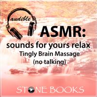 ASMR: Tingly Brain Massage