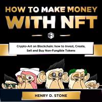 How To Make Money with NFT