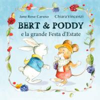 Bert & Poddy e la grande Festa d'Estate: Le Fiabe della Foresta Incantata