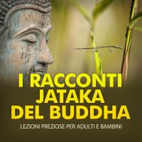 I racconti Jataka del Buddha