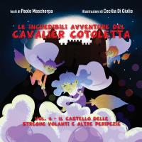 Le incredibili avventure  del Cavalier Cotoletta  vol. VI