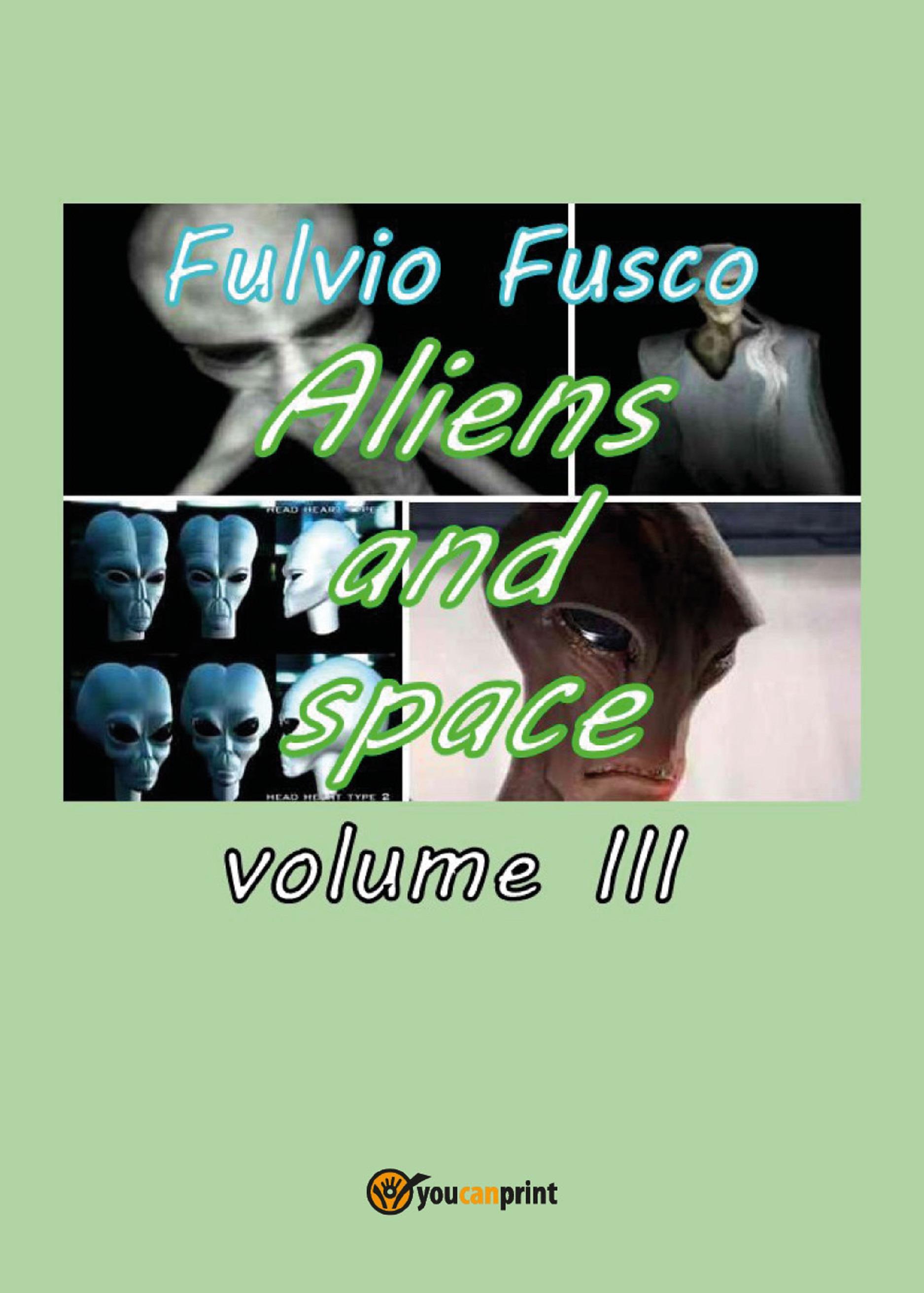 Aliens and space. Vol. 3