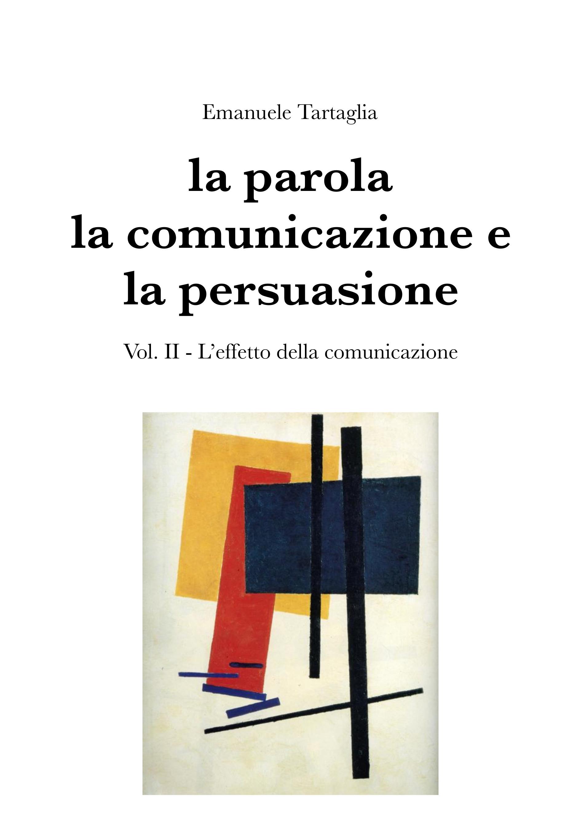 La parola, la comunicazione e la persuasione. Volume 2