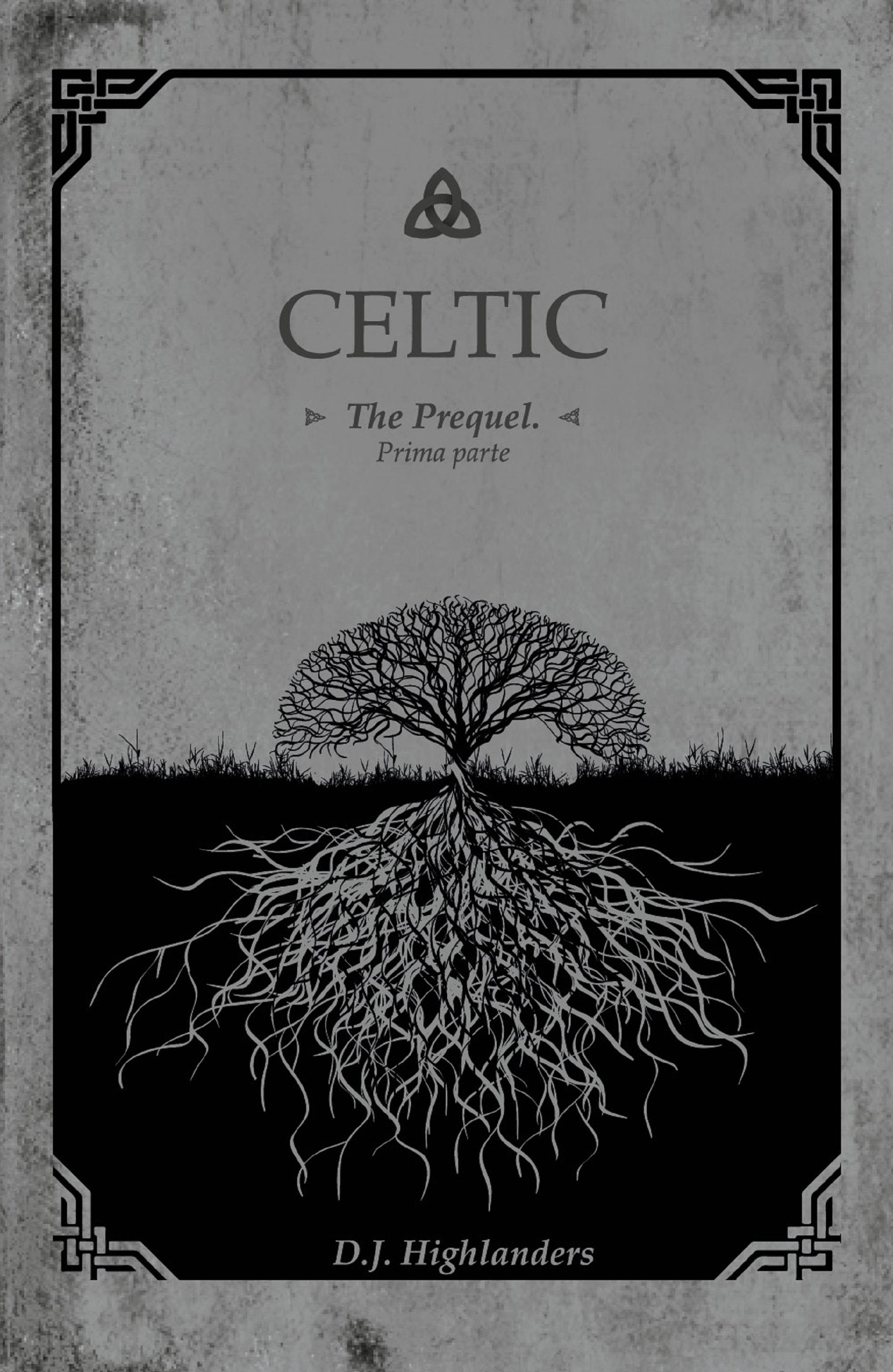 Celtic - The prequel