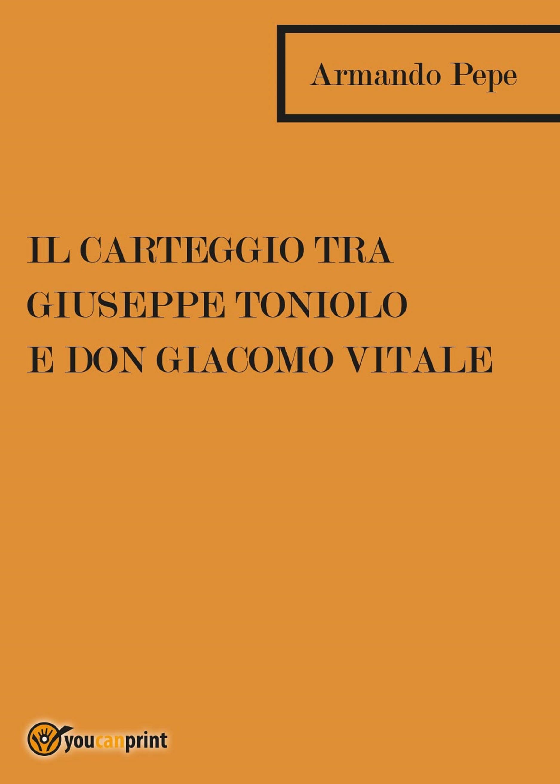 Il carteggio tra Giuseppe Toniolo e don Giacomo Vitale