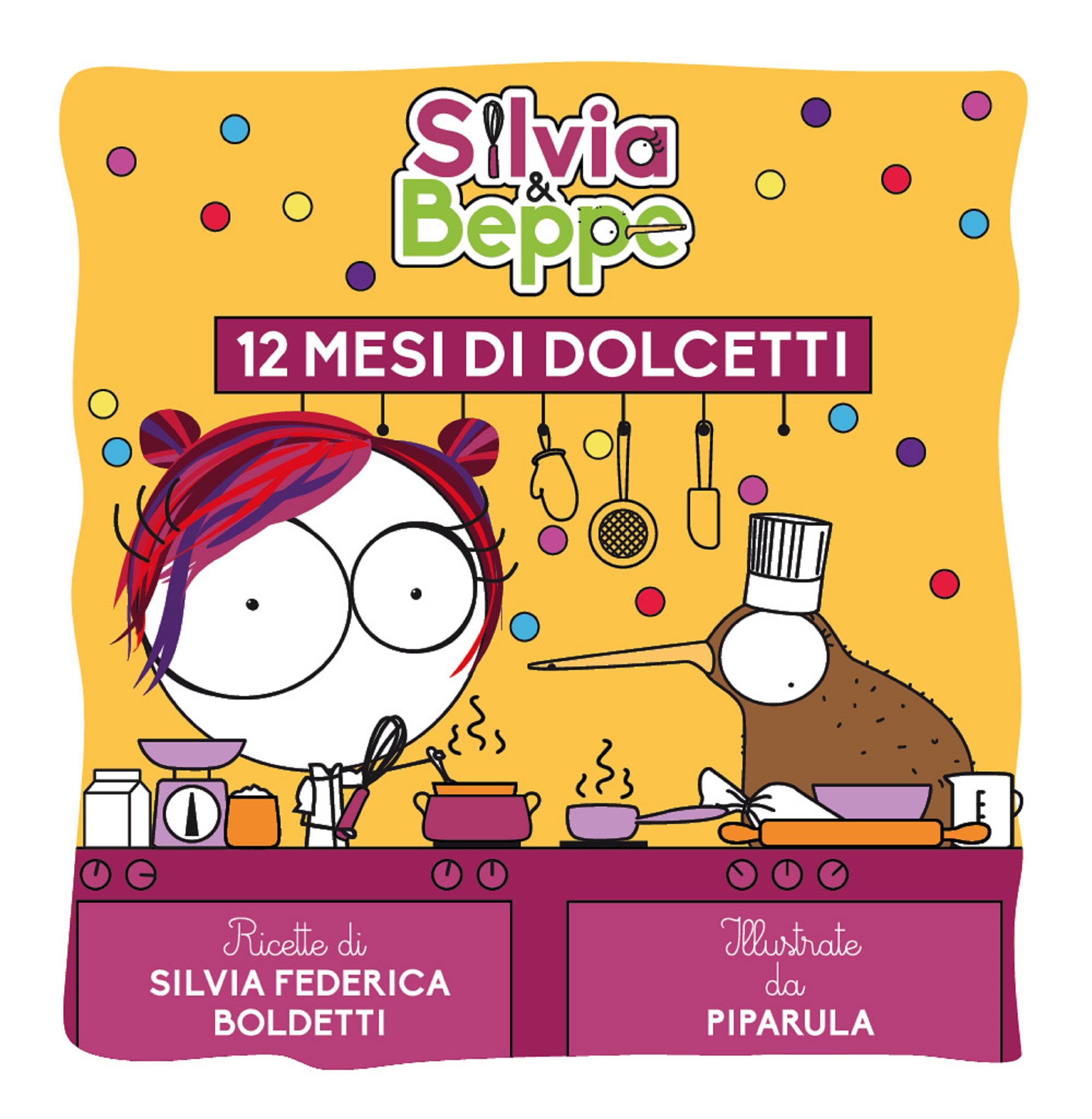 Silvia & Beppe - 12 mesi di dolcetti