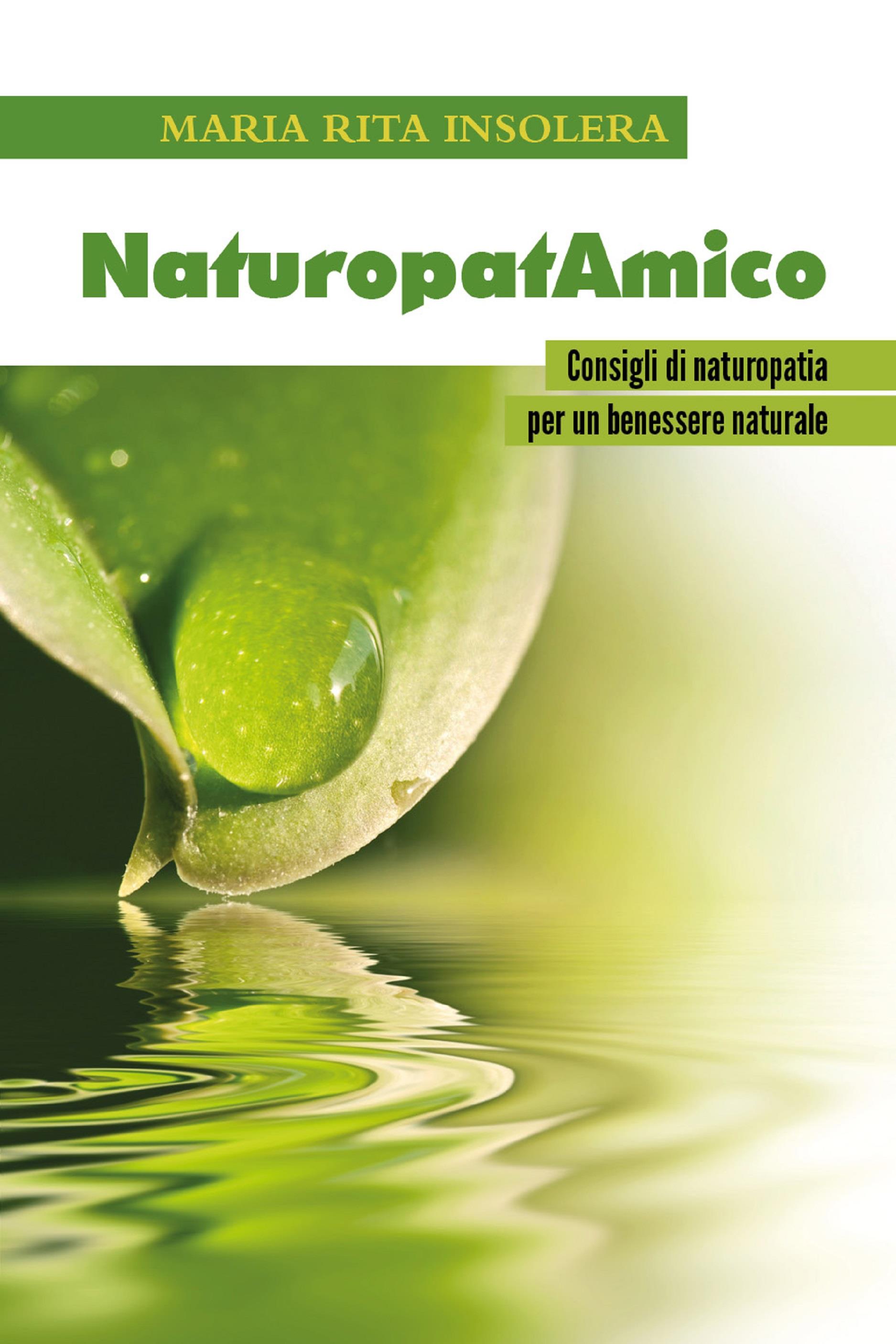 NaturopatAmico - Consigli di naturopatia per un benessere naturale