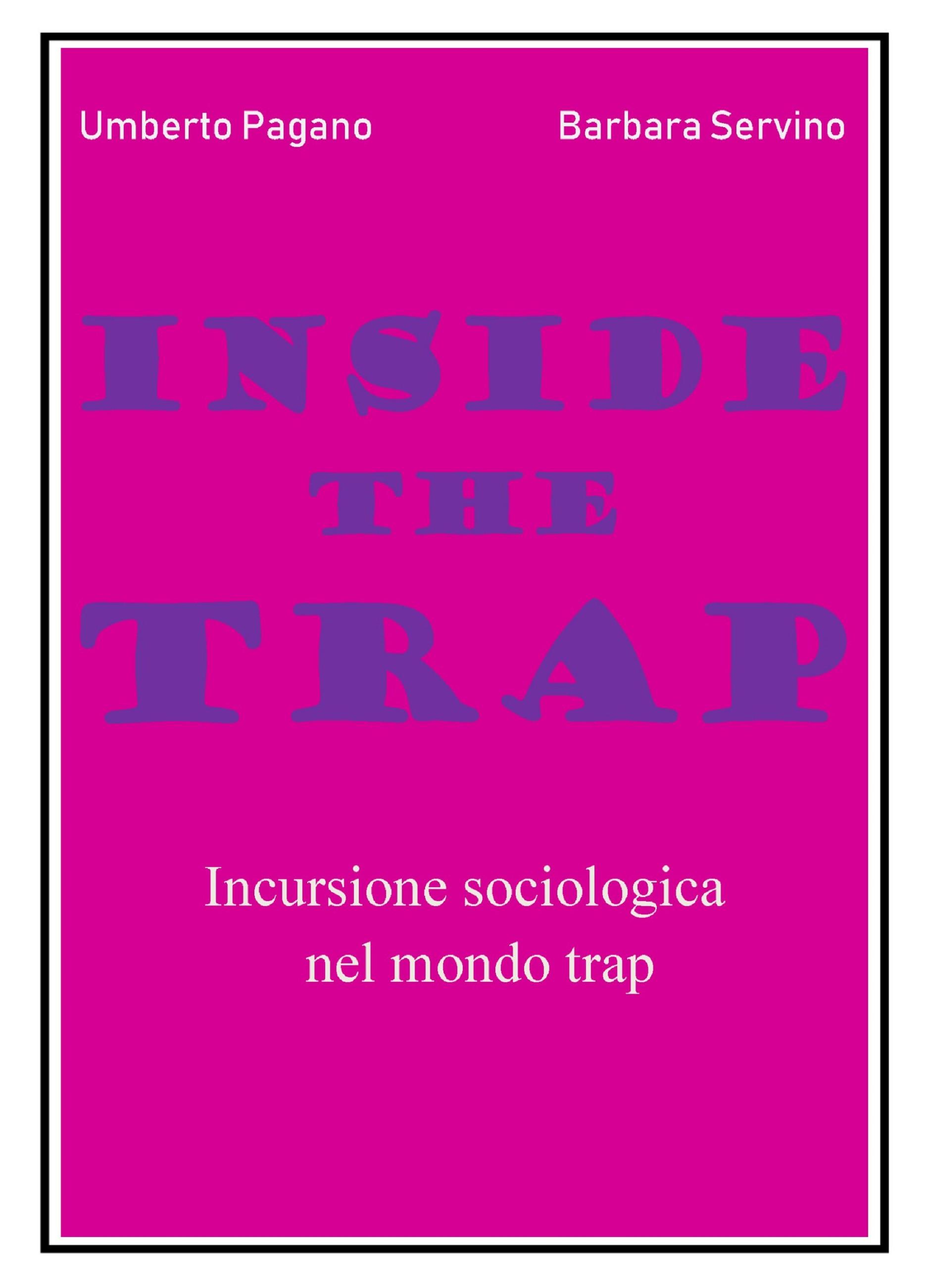Inside the Trap. Incursione sociologica nel mondo "trap"