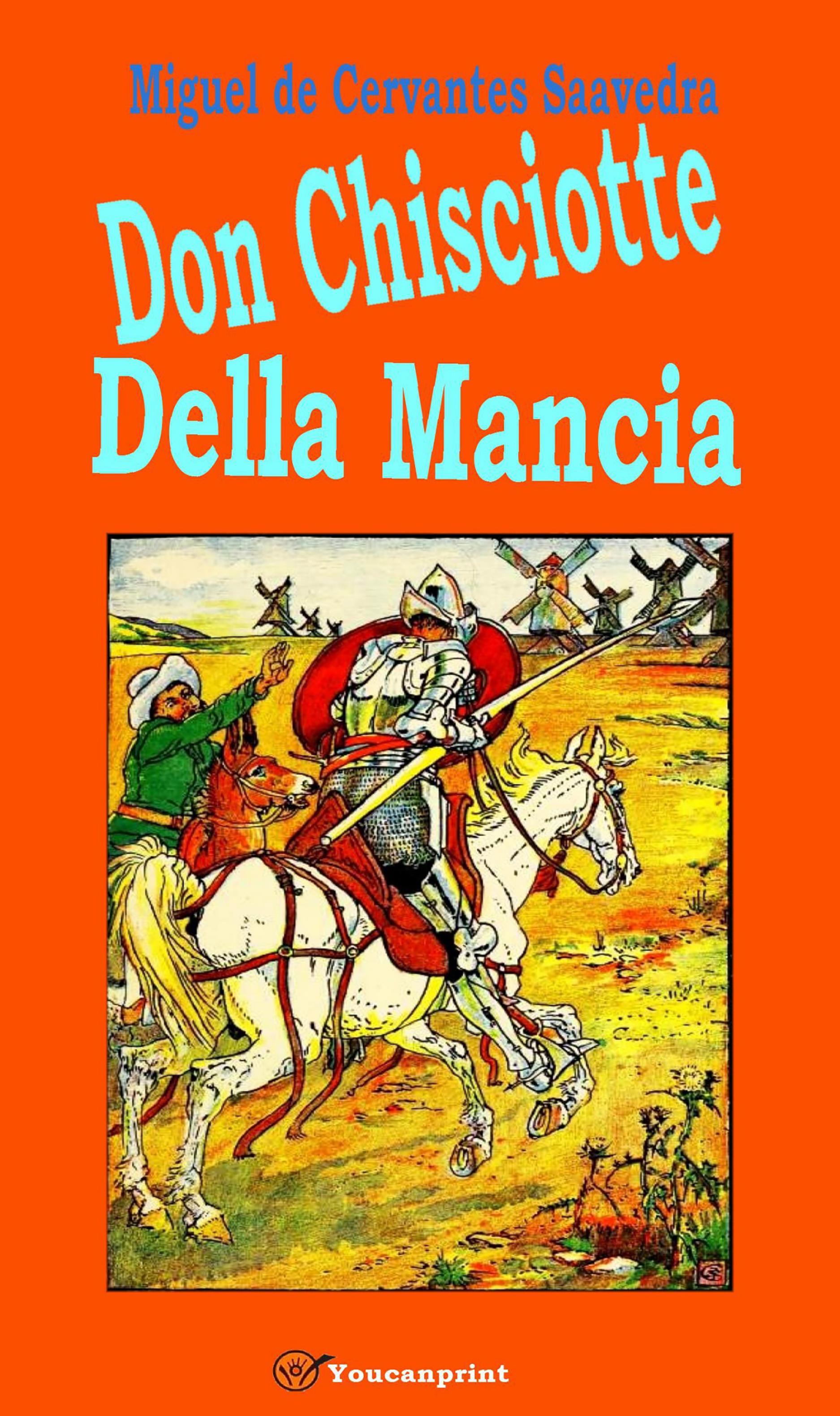 Don Chisciotte della Mancia (Con l'aggiunta delle Novelle)