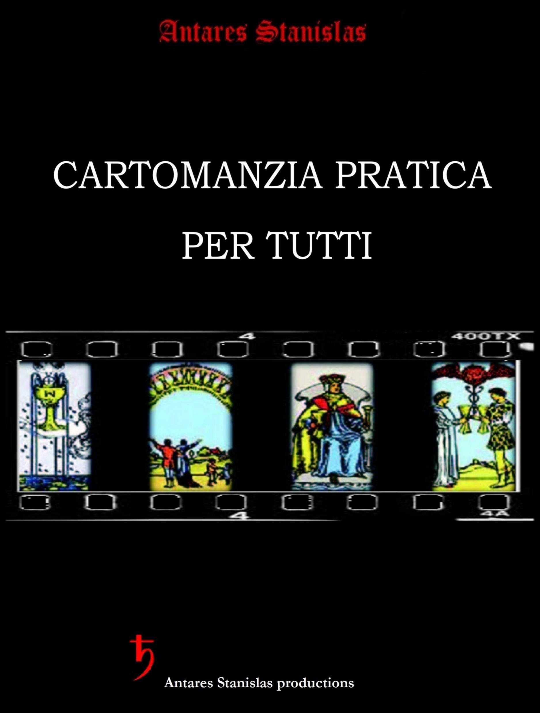 Cartomanzia Pratica per Tutti (seconda edizione)