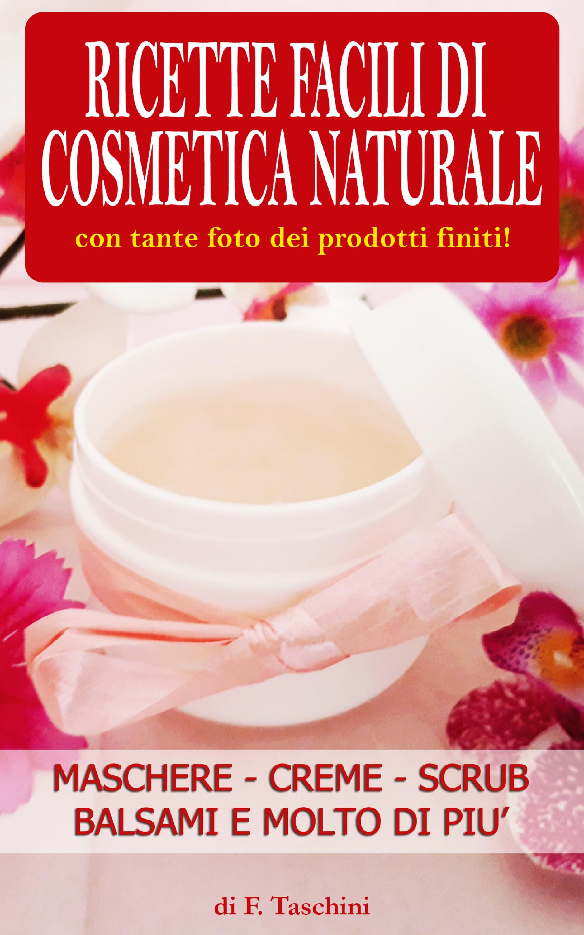 Ricette facili di Cosmetica Naturale