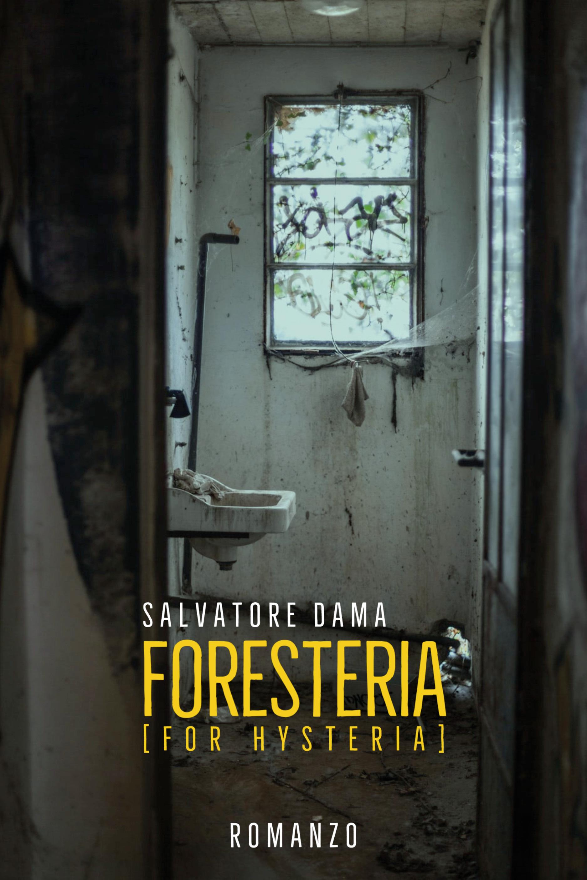 Foresteria (For Hysteria)