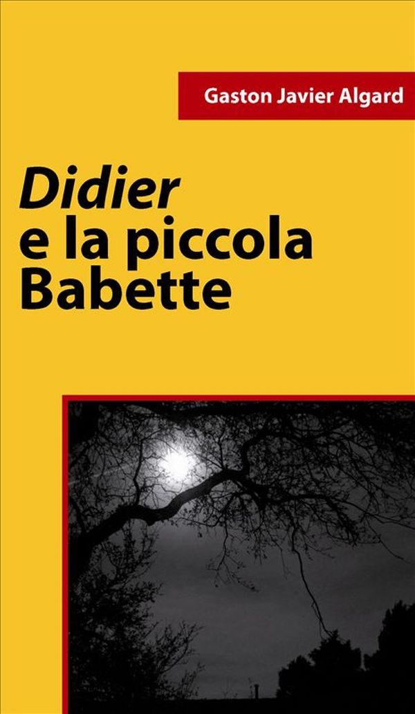 Didier e la piccola Babette