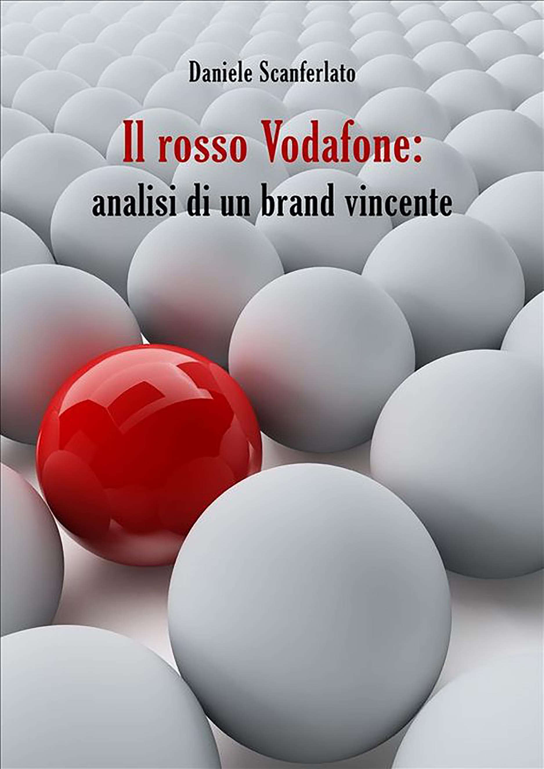 Il rosso Vodafone: analisi di un brand vincente