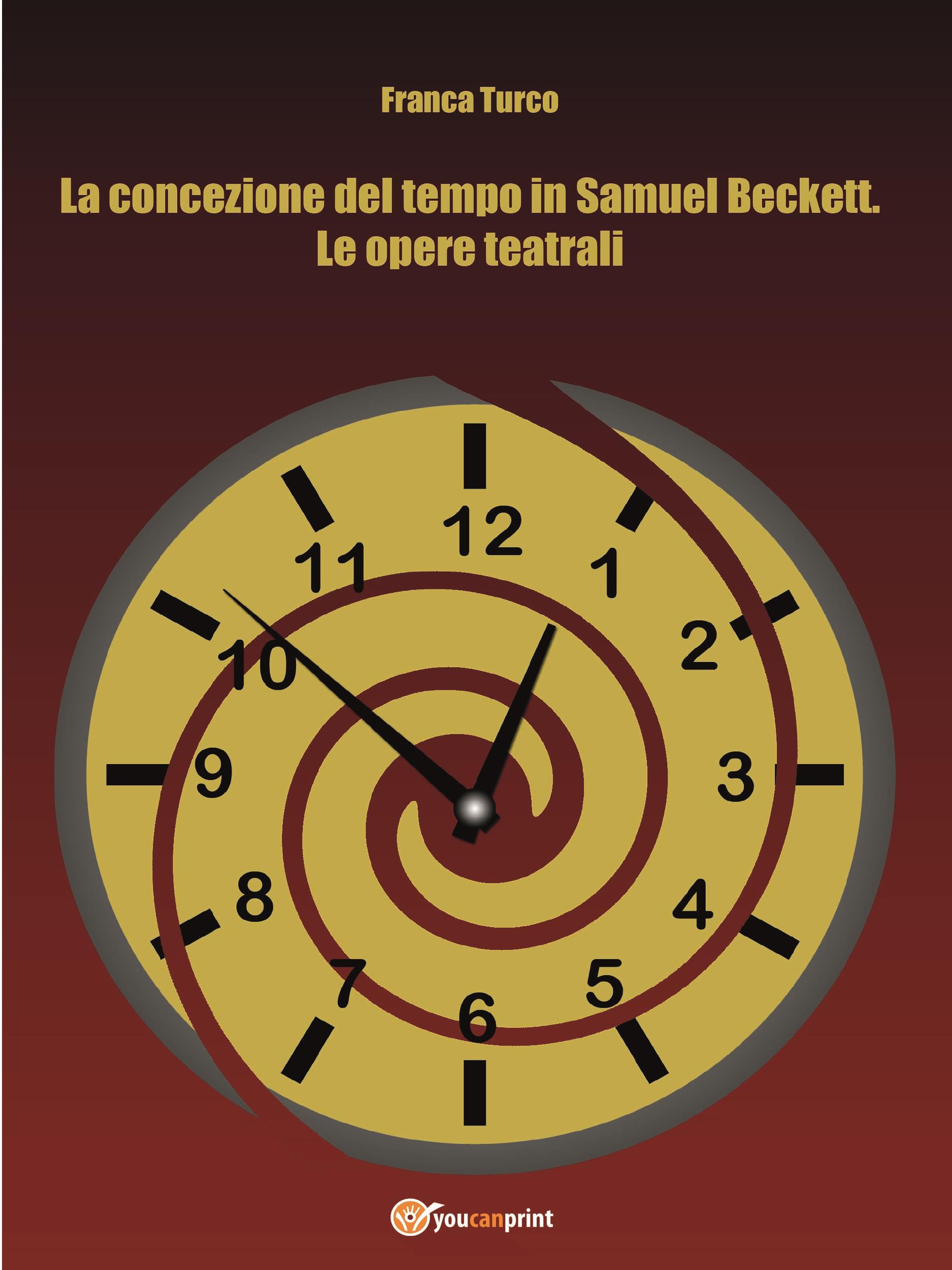 La concezione del tempo in Samuel Beckett. Le opere teatrali