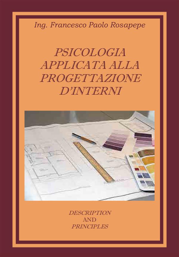 Psicologia applicata alla progettazione d窶冓nterni