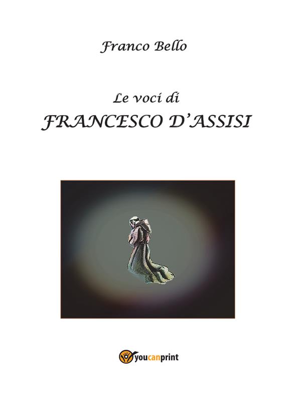 Le voci di Francesco d窶僊ssisi