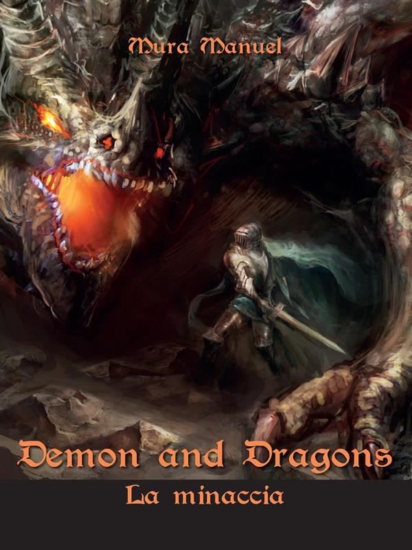 Demon and Dragons – La minaccia