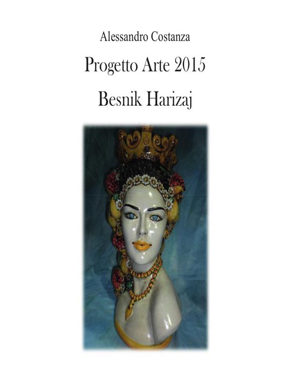 Progetto Arte 2015 - Besnik Harizaj