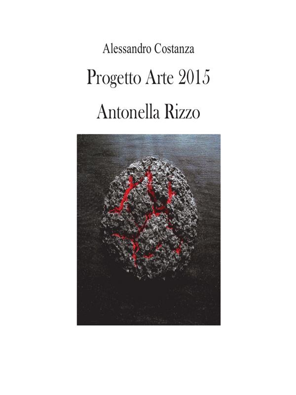 Progetto Arte 2015 - Antonella Rizzo