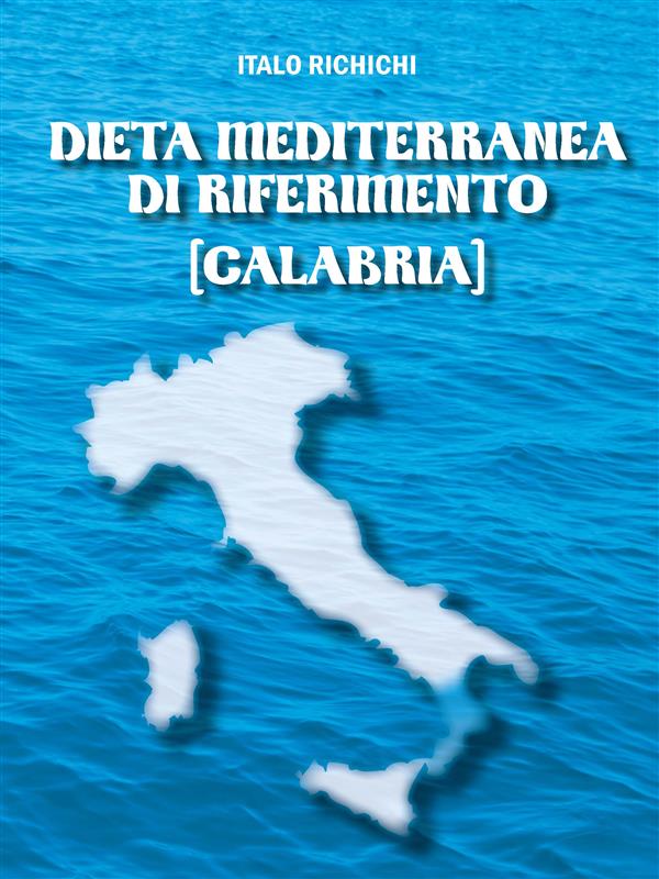 Dieta Mediterranea di riferimento [Calabria]