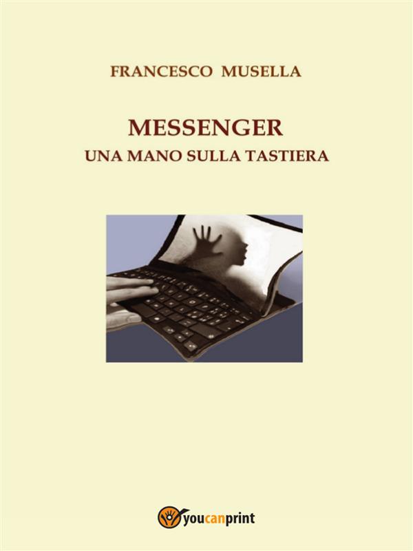Messenger  Una mano sulla tastiera