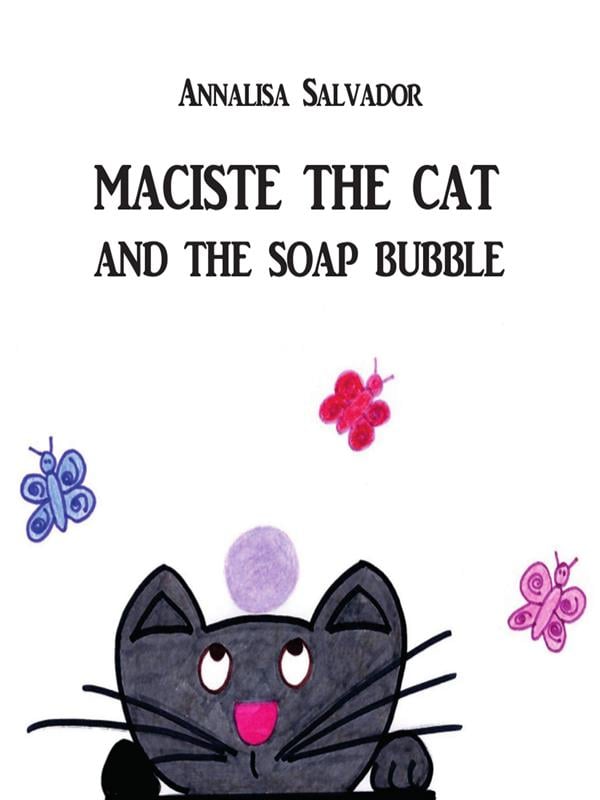 MACISTE THE CAT AND THE SOAP BUBBLE