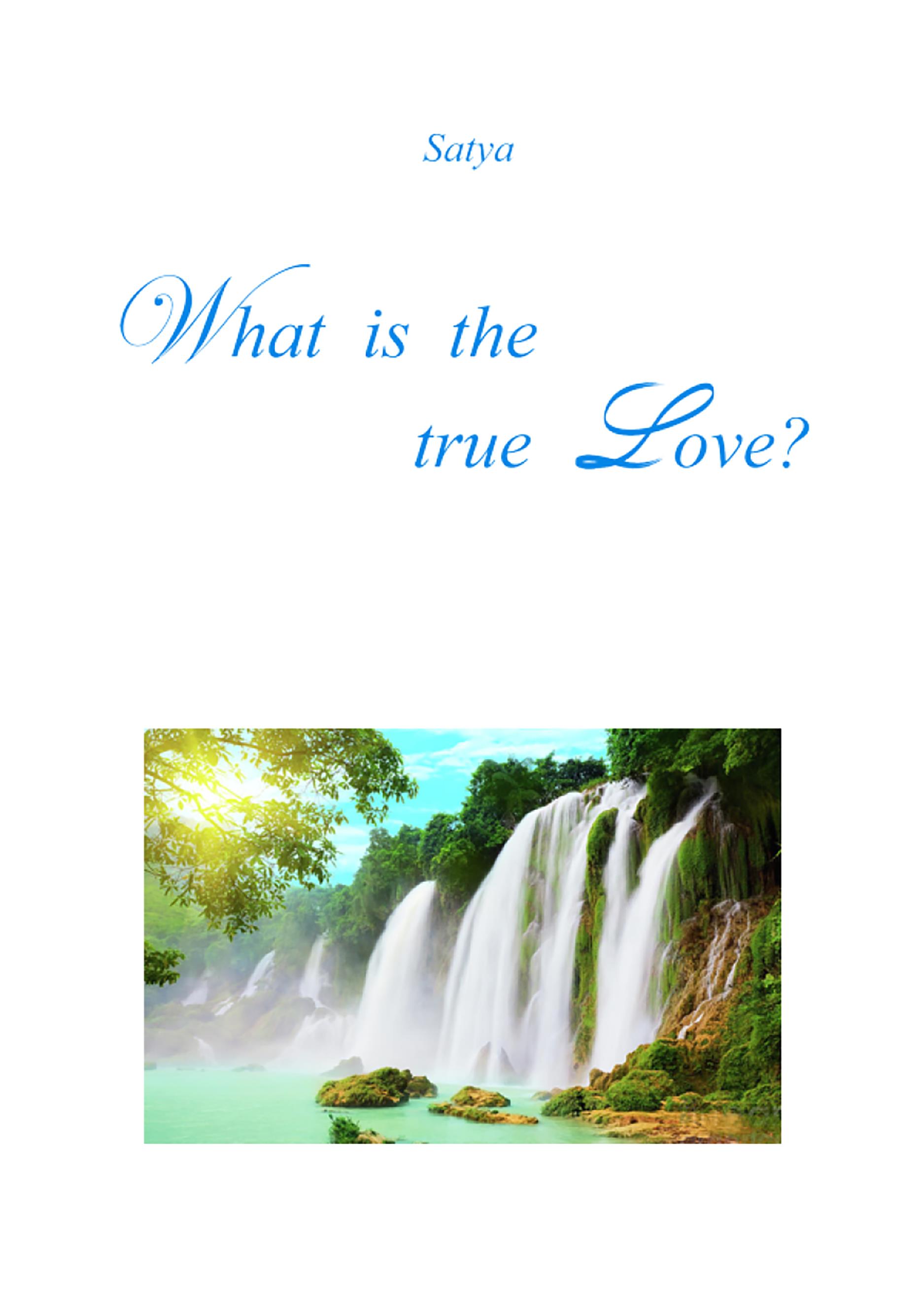 What is the true Love?