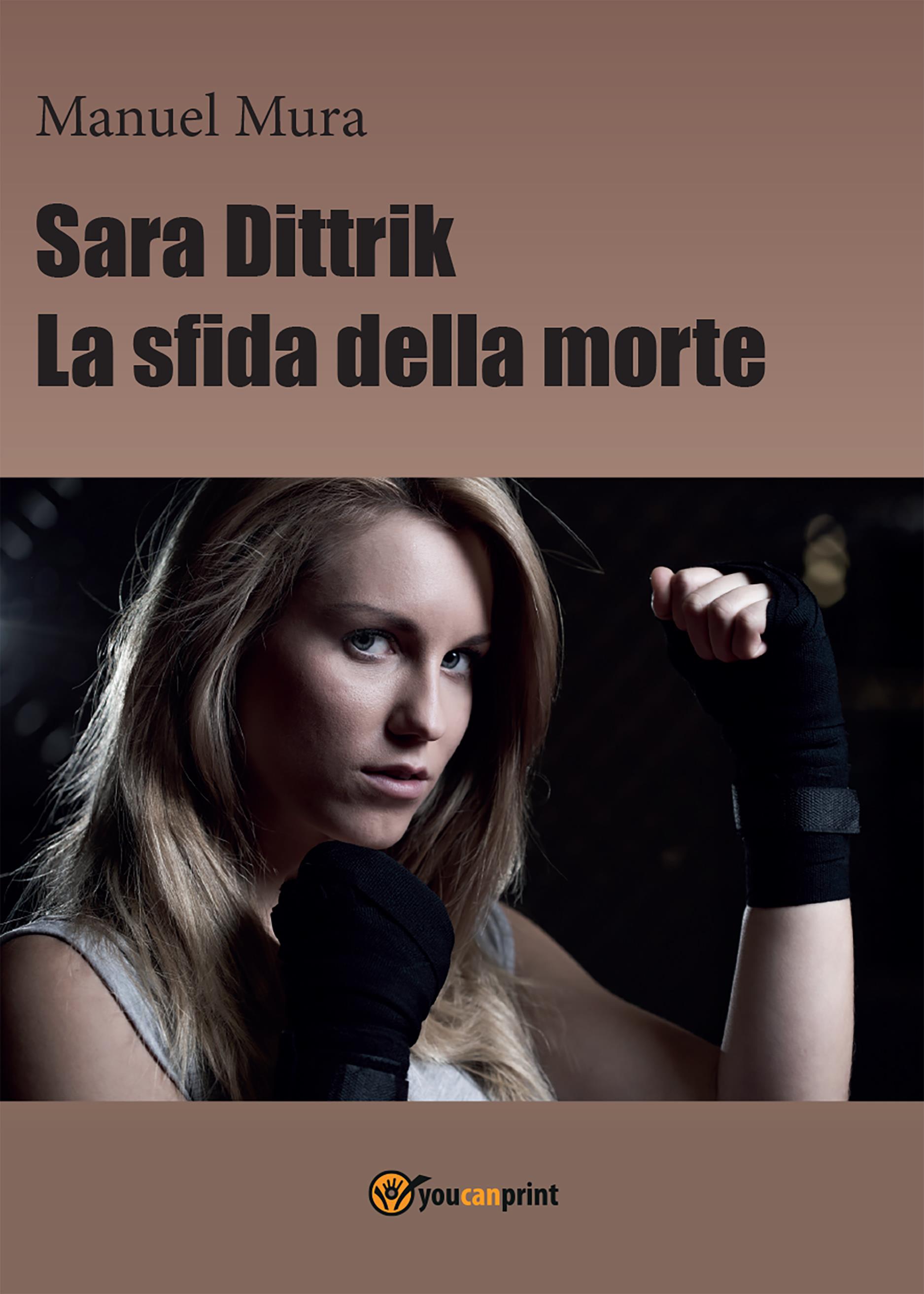 Sara Dittrik - La sfida della morte