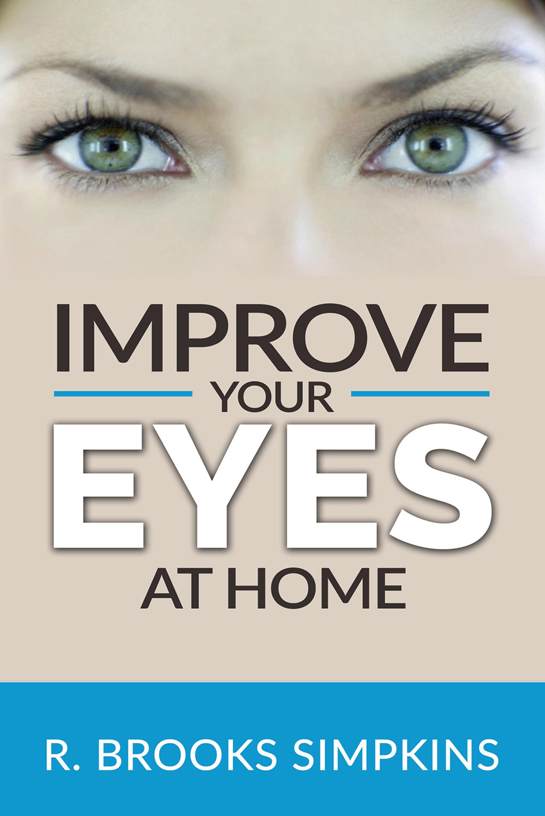 Improve your Eyes at Home