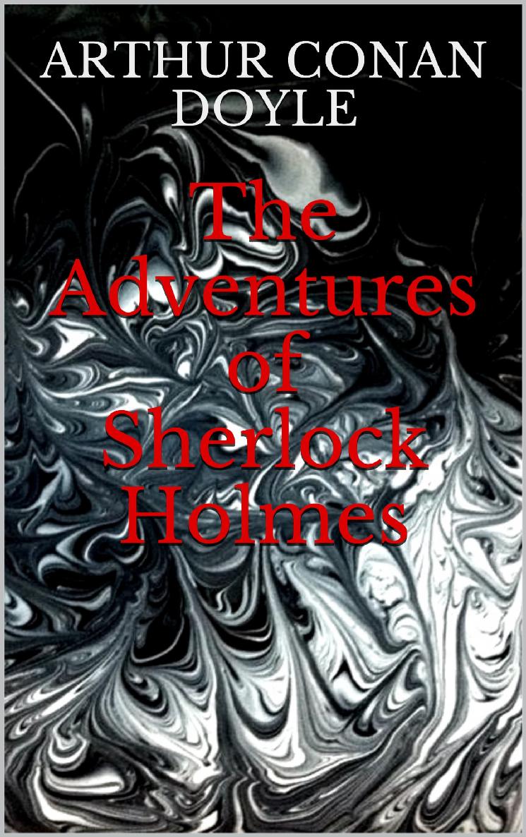 The Adventures of Sherlock Holmes