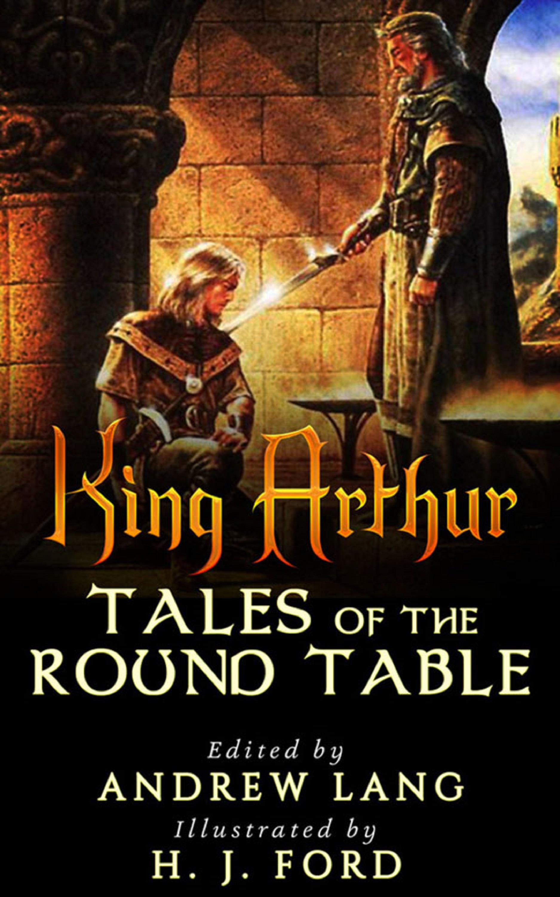 King Arthur - Tales of the Round Table