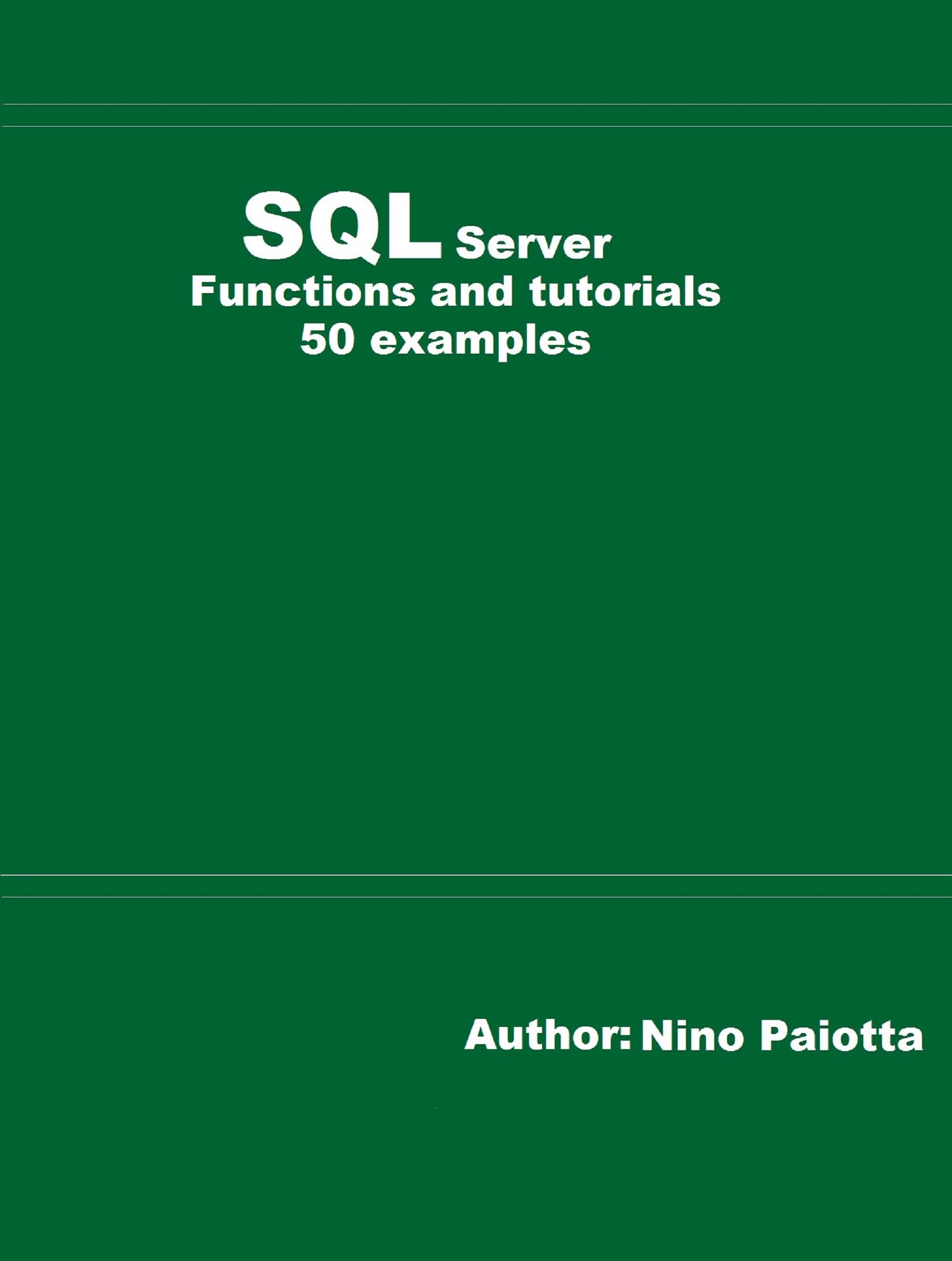 SQL Server Functions and tutorials 50 examples