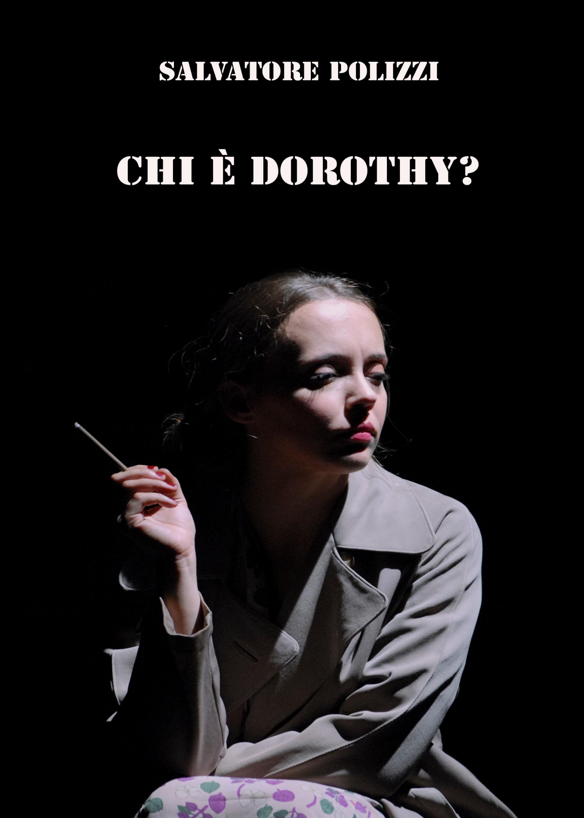 Chi è Dorothy?
