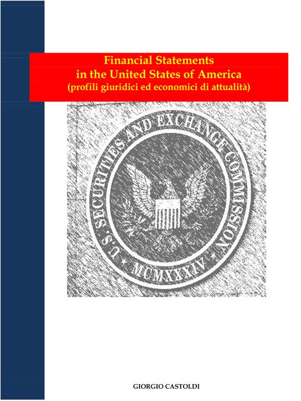 Financial Statements in the United States of America - profili girudici ed economici di attualità