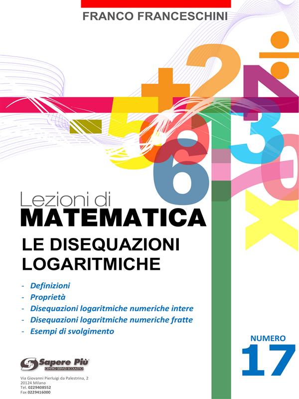 Lezioni di Matematica - Le disequazioni logaritmiche