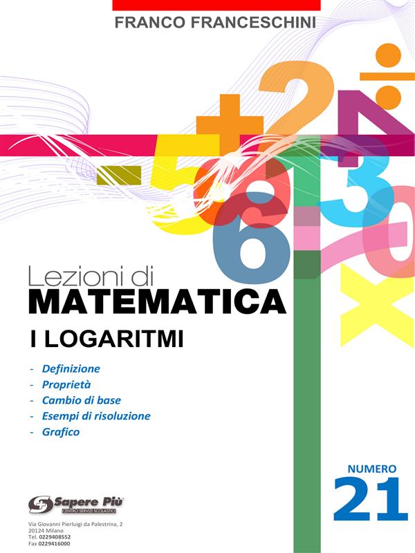 Lezioni di Matematica - I logaritmi