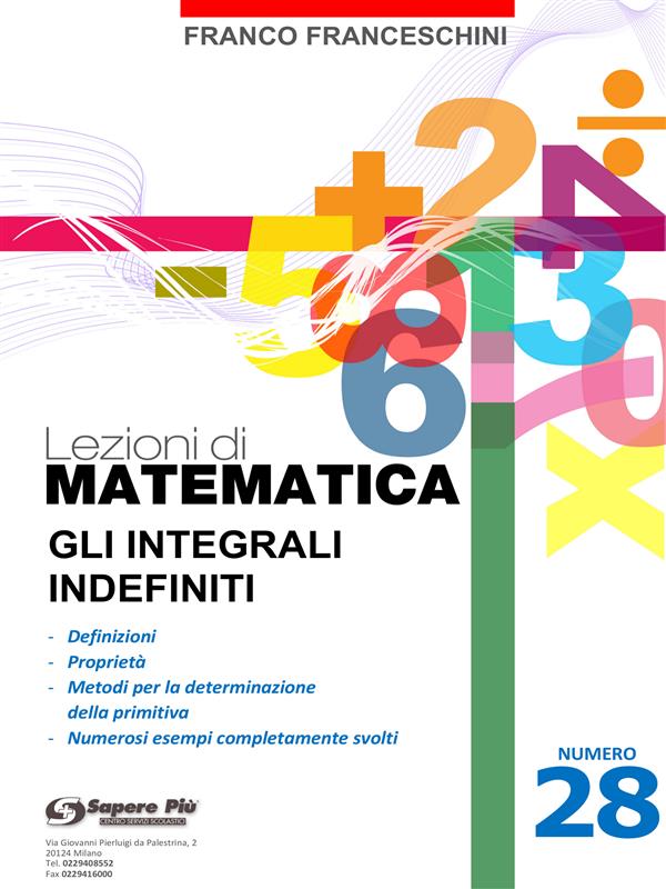 Lezioni di Matematica - Gli integrali indefiniti