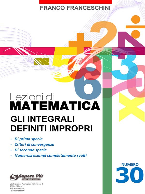 Lezioni di Matematica - Gli integrali definiti impropri
