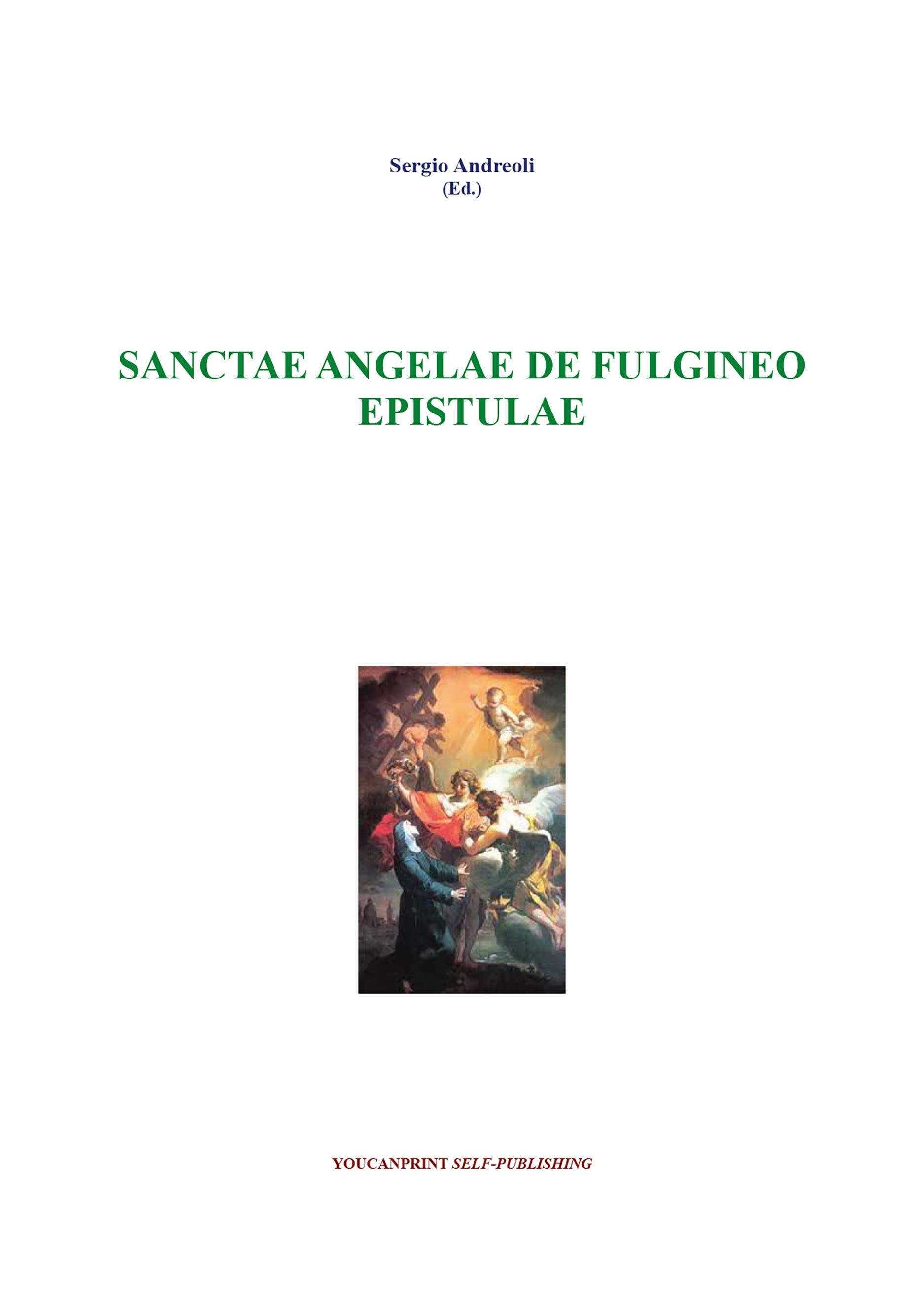 Sanctae Angelae de Fulgineo - Epistulae