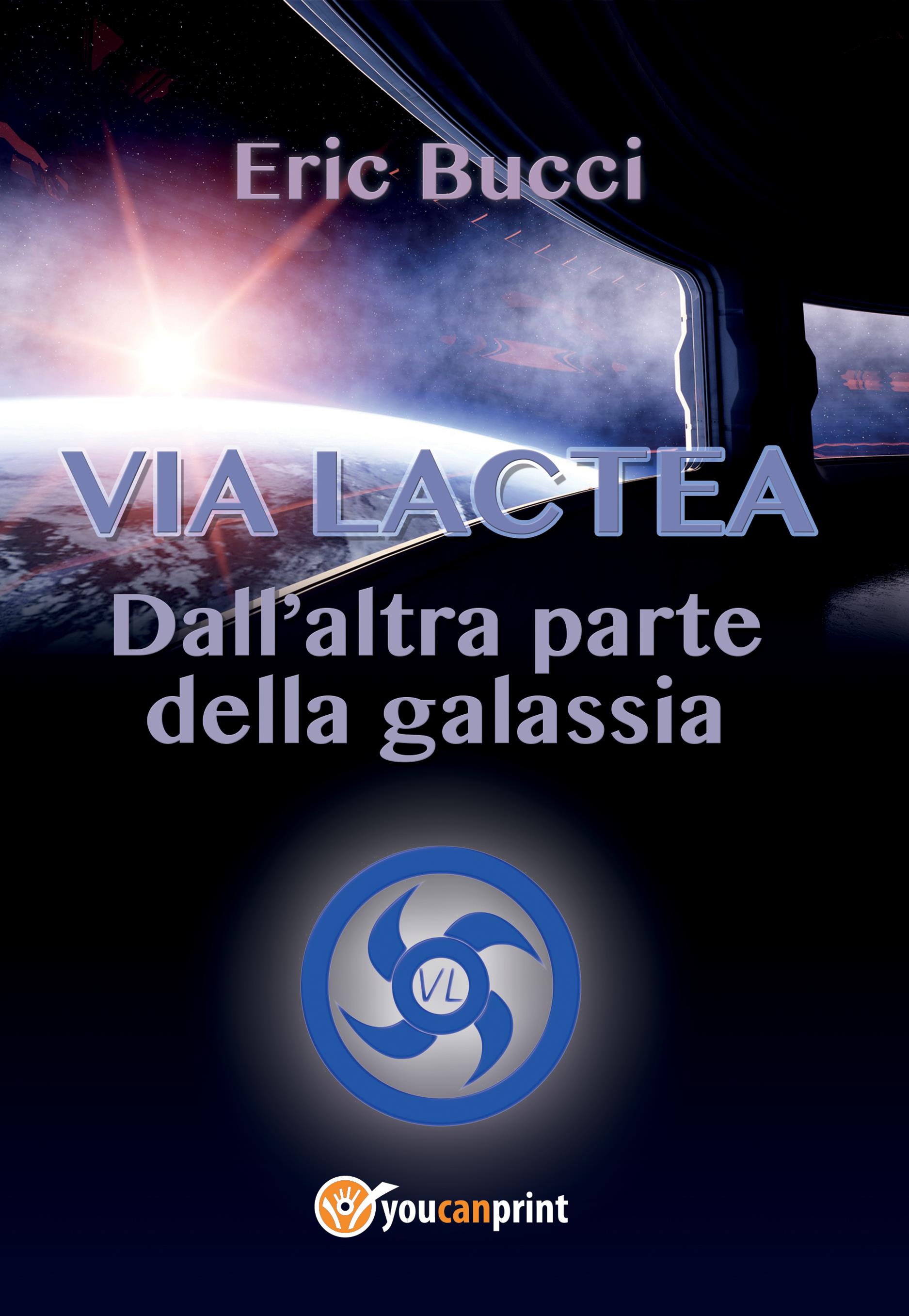 Via Lactea - Dall'altra parte della galassia