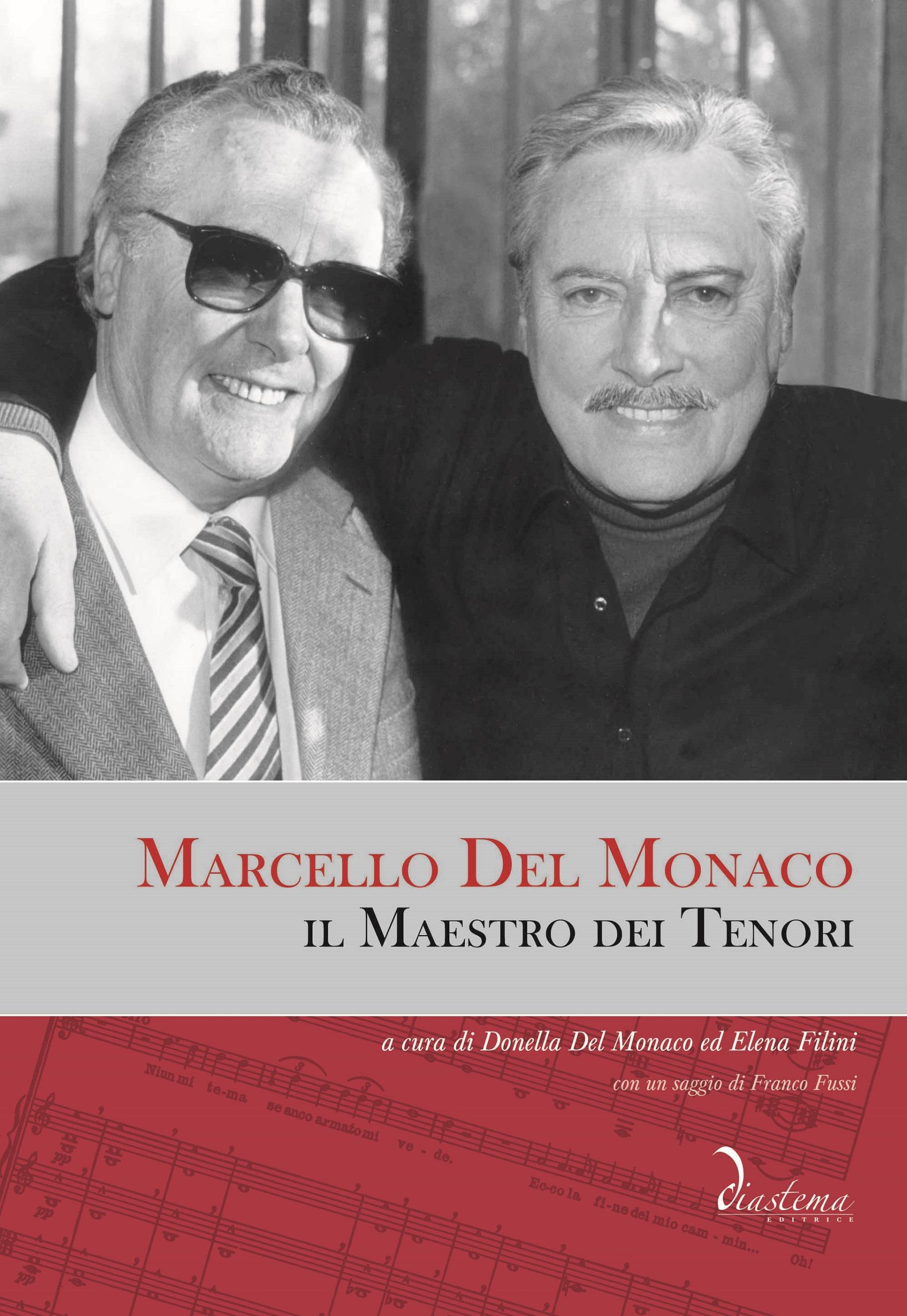 Marcello Del Monaco, il Maestro dei Tenori