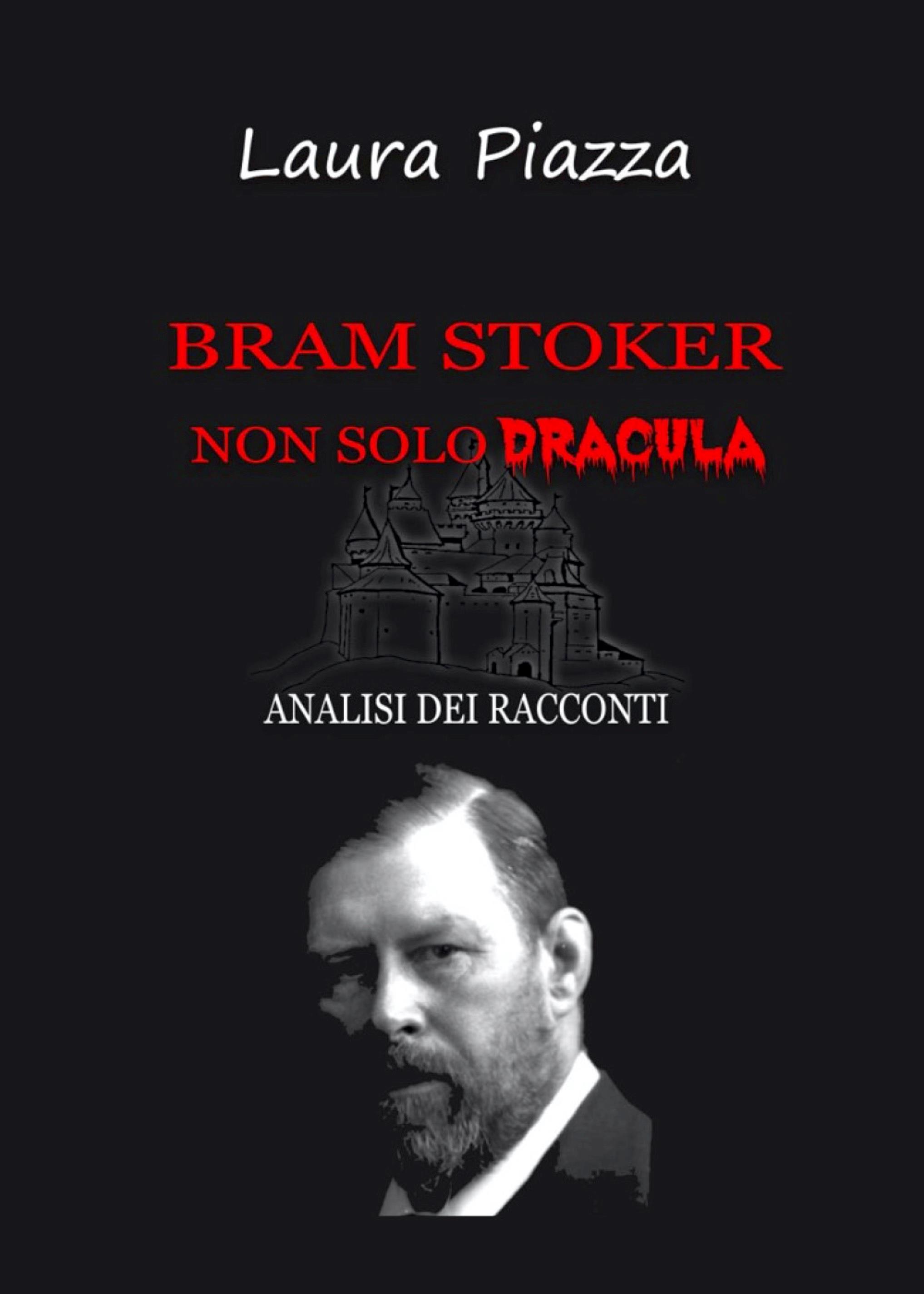 Bram Stoker: non solo Dracula. Analisi dei racconti